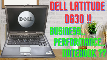 Dell Latitude D630 Overview: Business Performance Machine??