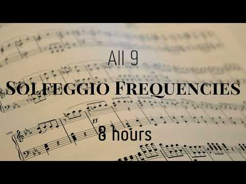 All 9 Solfeggio Frequencies combined - pure Tone - 174, 285, 396, 417, 528, 639, 741, 852, 963 Hz