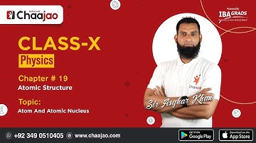 Atom and Atomic Nucleus | Atomic Structure | Physics | Class 10 | Sindh Board