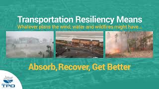 Ride the Wave to Resiliency: What is Transportation Resiliency?