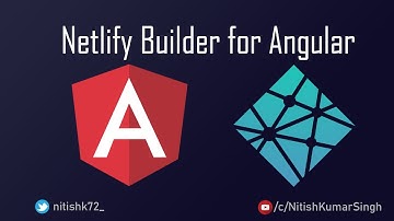 Netlify Builder | Angular