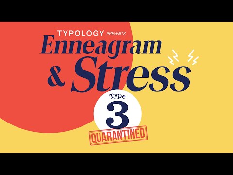 Vidéo: A quoi sert un Ennéagramme 3 en cas de stress ?