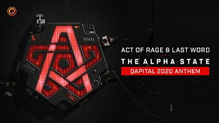 QAPITAL 2020 | Official Q-dance Anthem | Act of Rage & Last Word - The Alpha State