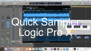 Quick Sampler Logic Pro X