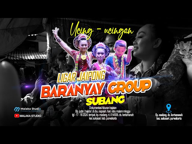 UCING - UCINGAN || JAIPONGAN BARANYAY GROUP SUBANG TERBARU || Aksi Luar Biasa Bocah Mencug Jaipong. class=