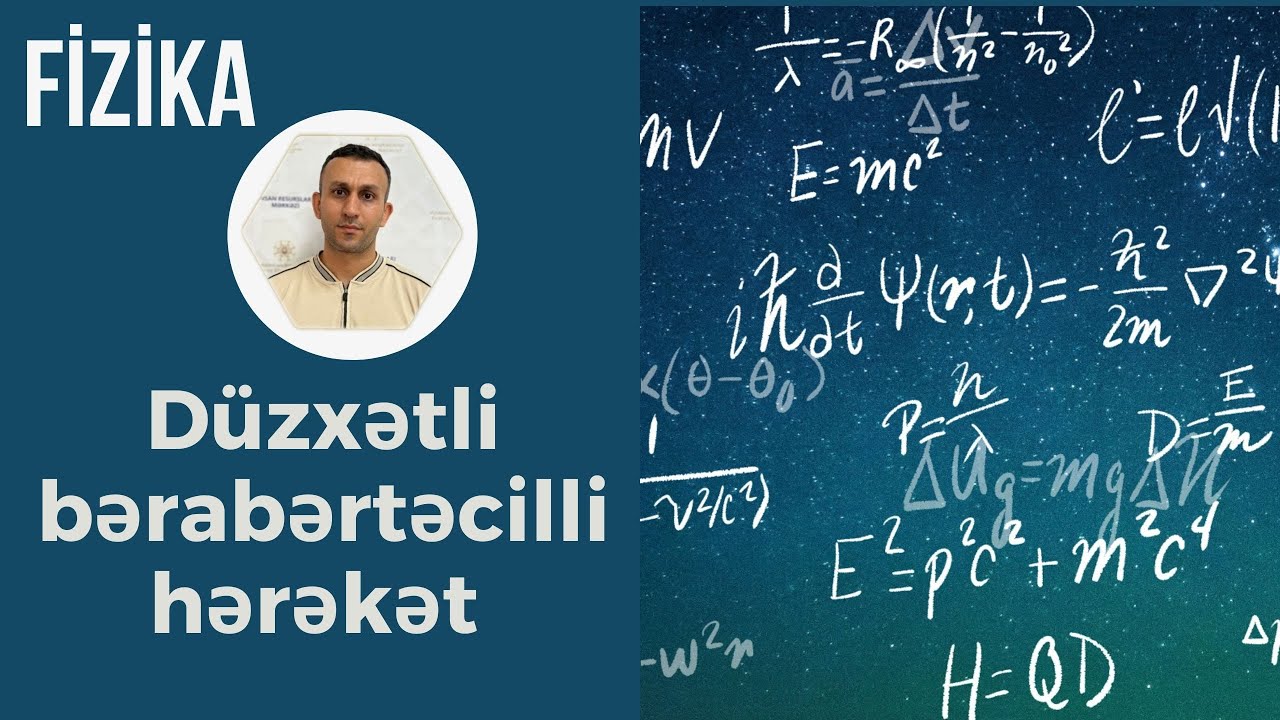 Düzxətli bərabərtəcilli hərəkət (birbaşa dərsdən)