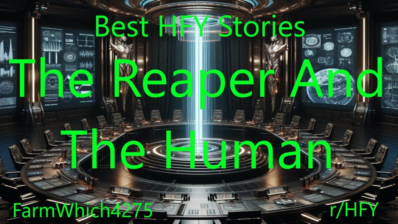 Best HFY Stories: The Reaper And The Human