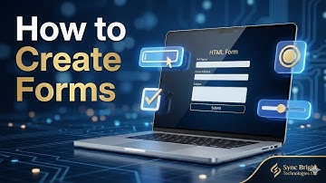 How to Create Forms Easily | Complete Beginner Guide (HTML, UI Design, Best Practices)