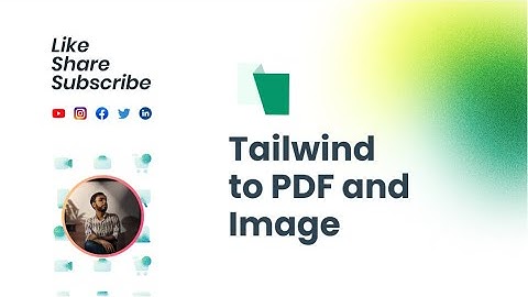 Tailwind to PDF and Image