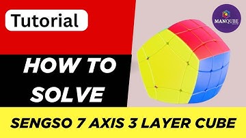 Sengso Seven Axis 3 layer cube Tutorial | How to Solve Sengso Pentagonal prism cube