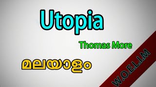 Utopia in Malayalam,Utopia summary in Malayalam by Thomas More