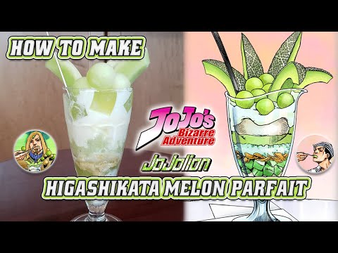 How To Make Higashikata Melon Parfait | JoJo's Bizarre Adventure Part 8 (JoJolion) | Manga Recipes