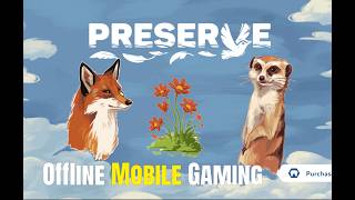 Preserve - Offline Mobile Gaming screenshot 2