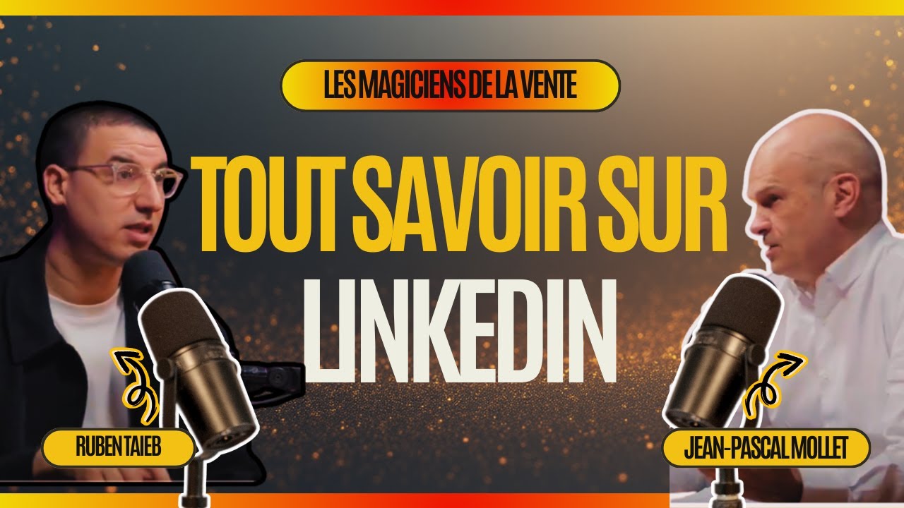 Podcast Les Magiciens de la Vente : Le king de Linkedin Ruben Taieb