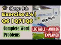 ✨9th Class Math Exercise 2.4 Q6 | Q7 |Q8 | Word Problems Explained Log Table & Antilog Full Solution