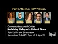 Pen america town hall 2023   conversation amid crisis sustaining dialogue in divided times