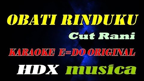 OBATI RINDU - CUT RANI - KARAOKE