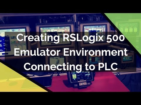 RSLogix 500 Emulate - Creating RSLogix 500 Emulator Environment, Going Online, Connecting to PLC