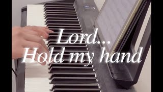 Lord...Hold My Hand, Yiruma