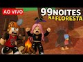 🔥 AO VIVO 🔥 KELLY ON 🔥 JOGANGO 99 NOITES NA FLORESTA 🔥#roblox #live