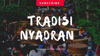 TRADISI NYADRAN MASYARAKAT JAWA