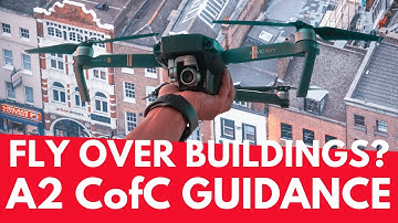 Can You Fly Your Drone Over Buildings with an A2 CofC? – UK Drone Rules - Geeksvana