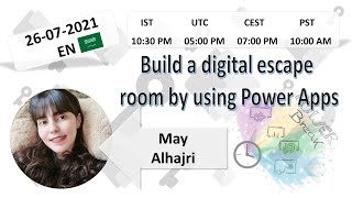 Power Break with May - How We Can Build A Digital Escape Room By Using Power Apps?