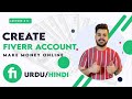 How to create Fiverr account | Complete Fiverr Course | Fiverr complete course in Urdu/Hindi