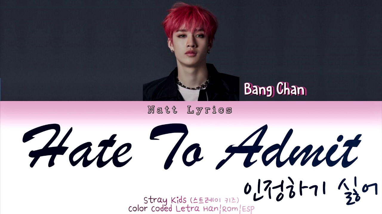 Stray Kids Brasil 樂☆ on X: 「 #TRAD • 29.05.20 」 Tradução da letra de 인정하기  싫어 (Não quero aceitar), do Bang Chan @Stray_Kids #StrayKids #스트레이키즈   / X