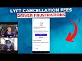 Lyft Cancellation Frustrations For Drivers