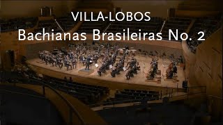Bachianas Brasileiras No. 2 • Villa-Lobos • Filarmônica de Minas Gerais