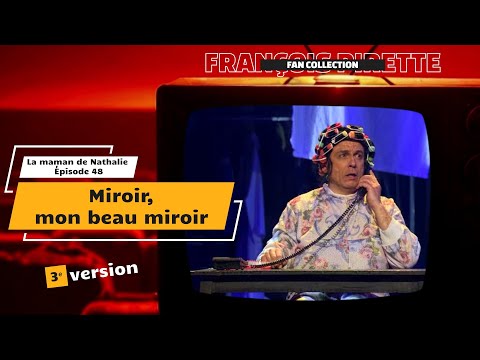 Collection Pirette - La Maman de Nathalie, Épisode 48 : Miroir, mon beau miroir... (3ième version)