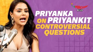 Priyanka Chahar Choudhary BOLD REPLY on Priyankit Controversial Questions 😎