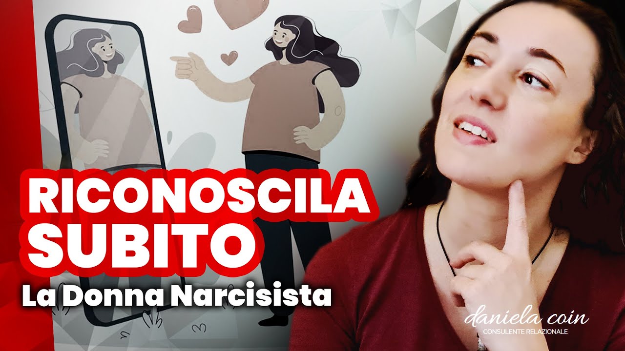 Donna Narcisista Caratteristiche | La Donna Narcistista In Amore