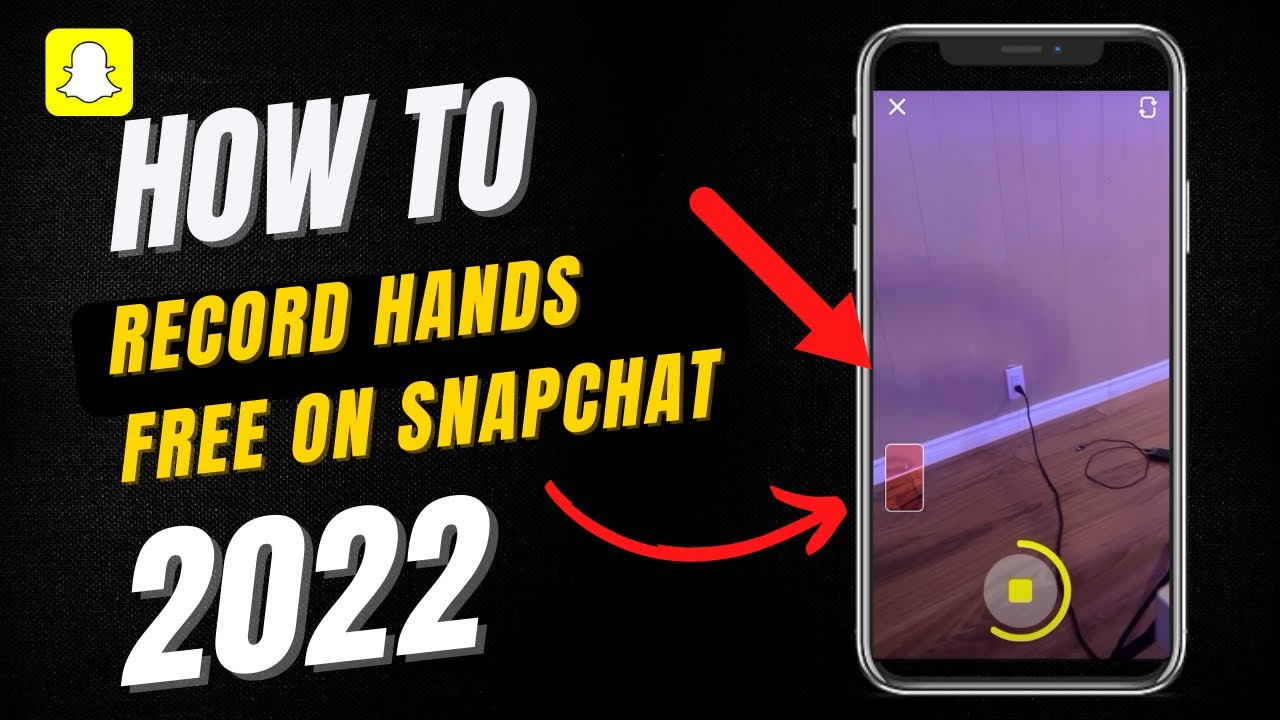 How To Record Hands Free On Snapchat In 2022 - YouTube