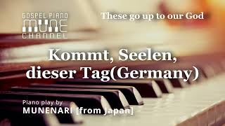 Kommt, Seelen, dieser Tag(Germany) / HYMNS | GOSPEL MUSIC | WORSHIP PIANO INSTRUMENTAL [4K | 48kHz]