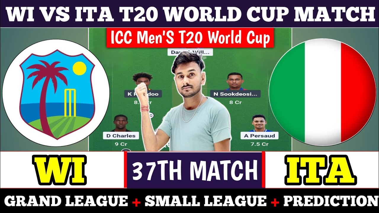 Wi vs Ita Dream11 Prediction , Wi vs Ita Match Prediction , Wi vs Ita , team of today match