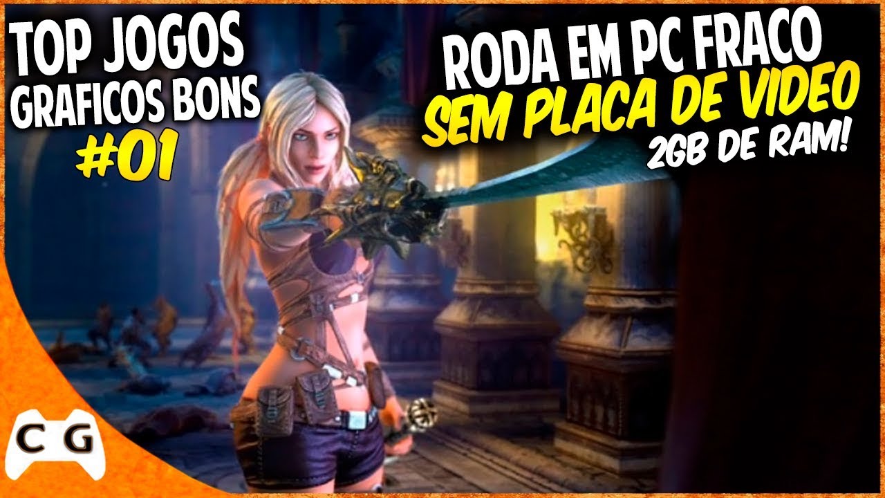 JOGOS SEM WIFI/INTERNET PARA PC FRACO! 