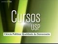 Cursos USP - Ciência Política: Qualidade da Democracia - Aula 1 (1/2)