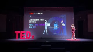 How AI Is Affecting Human Jobs | Alessandra Pezzulli | TEDxAOSR Youth