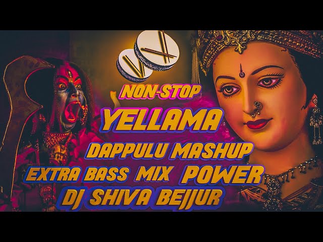 Non-Stop Dappula Power Mashup Extreme Bass Mix Dj Shiva Bejjur class=