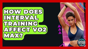 How Does Interval Training Affect VO2 Max? - Running Beyond Limits