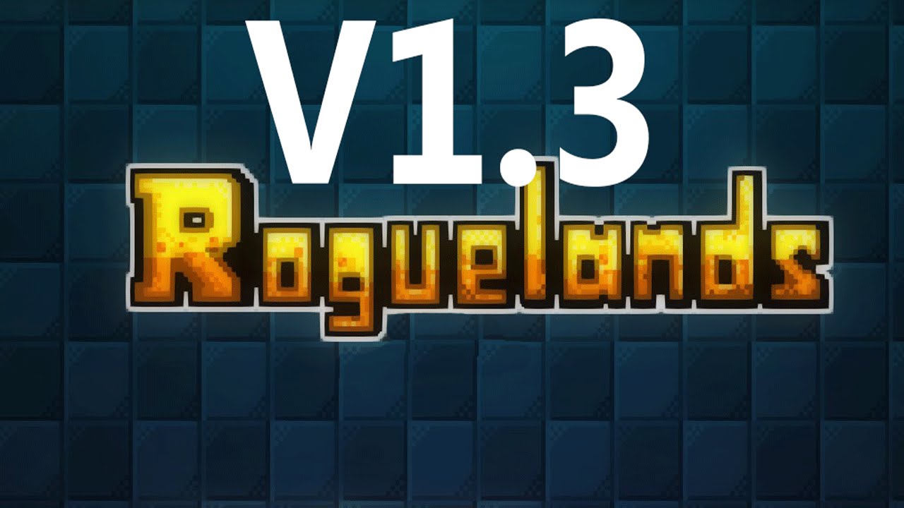 Roguelands V1.3 Update Part 2