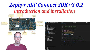 Zephyr and Nordic nRF Connect SDK - Introduction and installation (v3.0.2)