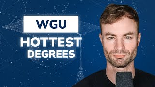 WGU Hottest Degrees! Top 5 WGU Degrees That Are HIGHLY SOUGHT AFTER!