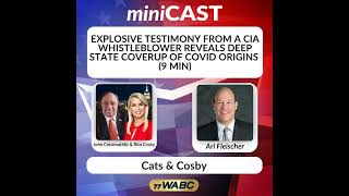 Ari Fleischer: Explosive Testimony from a CIA Whistleblower Reveals Deep State Coverup of Covid O...