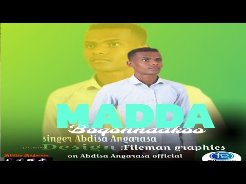 MADDA BOQONNAAKOO SINGER ABDIISAA ANGARAASAA FAARFANNAA AFAAN OROMOO 2025 2017