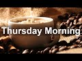 Thursday Morning Jazz - Sweet Morning Jazz and Bossa Nova Music to Relax