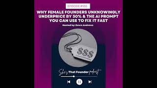 130 | The Real Reason Female Founders Can't Delegate (Hint: It's Your Prices)