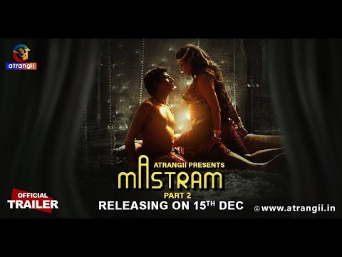 Mastram | Part - 02 | Official Trailer | Atrangii Presents | Releasing On : 15th December